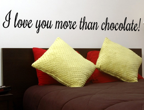 I love you more than chocolate 